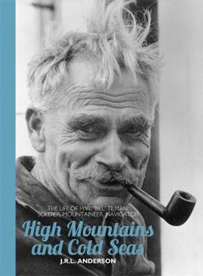 High Mountains and Cold Seas Paperback - Mr John R.L. Anderson