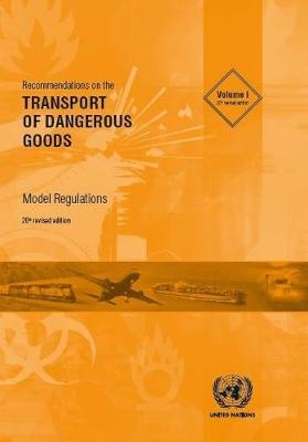 Recommendations on the transport of dangerous goods -  United Nations: Committee of Experts on the Transport of Dangerous Goods