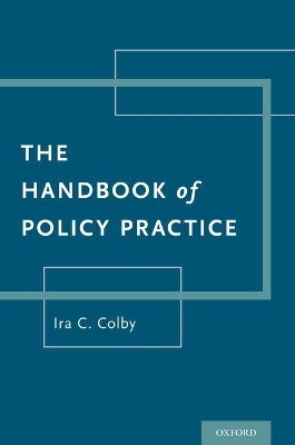 The Handbook of Policy Practice - Ira C. Colby