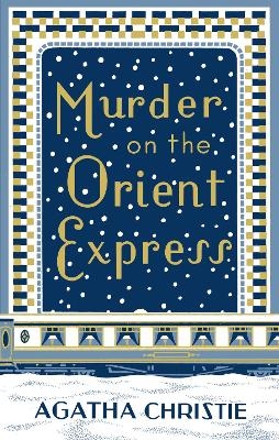 Murder on the Orient Express - Agatha Christie