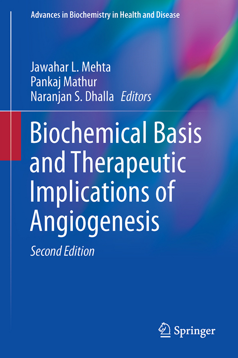 Biochemical Basis and Therapeutic Implications of Angiogenesis - 