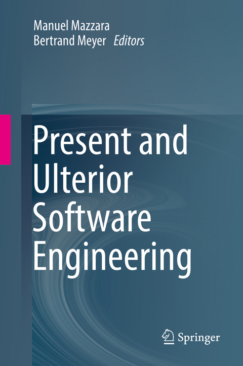 Present and Ulterior Software Engineering - 