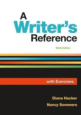 A Writer's Reference with Exercises - Diana Hacker, Nancy Sommers