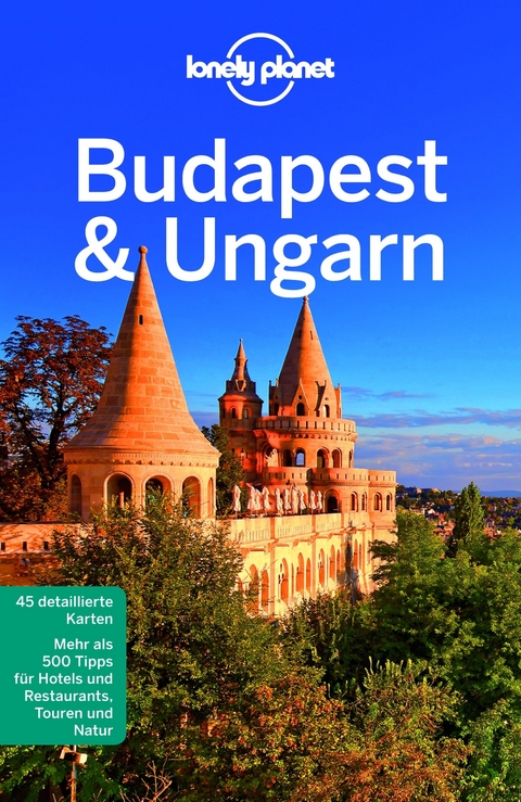 LONELY PLANET Reiseführer Budapest & Ungarn - Steve Fallon, Sally Schafer