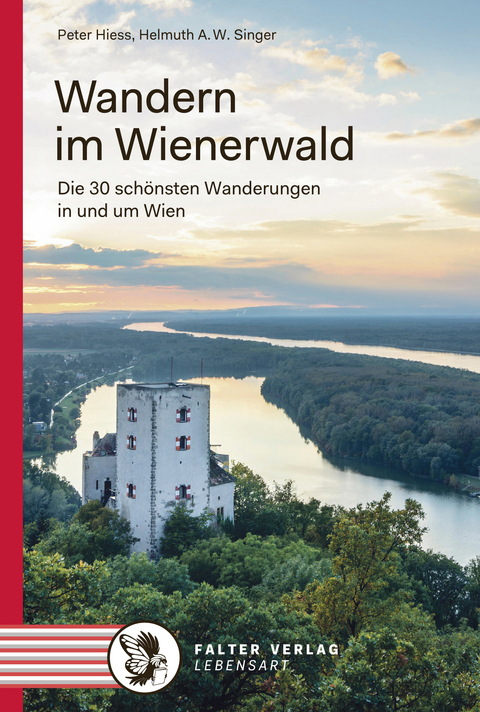 Wandern im Wienerwald - Peter Hiess, Helmuth A.W. Singer