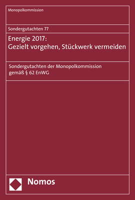 Sondergutachten 76: Bahn 2017: Wettbewerbspolitische Baustellen - 