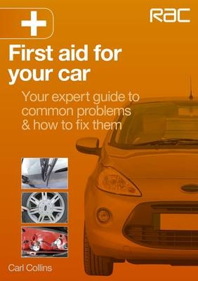 First Aid for Your Car - Carl Collins