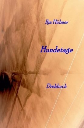 Hundetage - Ilja Hübner