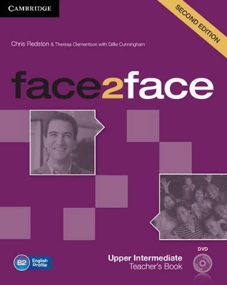 face2face Upper Intermediate Teacher's Book with DVD - Chris Redston, Theresa Clementson