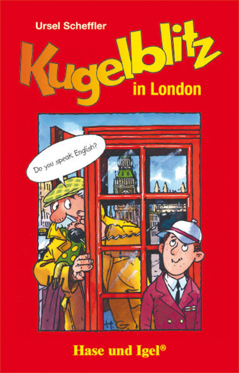 Kugelblitz in London - Ursel Scheffler