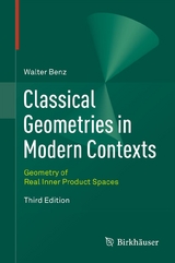 Classical Geometries in Modern Contexts - Walter Benz