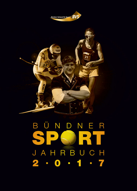 Bündner Sport Jahrbuch 2017 - 