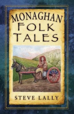 Monaghan Folk Tales - Steve Lally