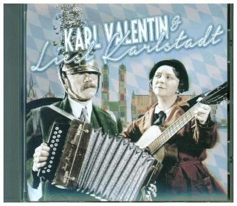 Karl Valentin & Liesl Karlstadt, 1 Audio-CD - Karl Valentin, Liesl Karlstadt
