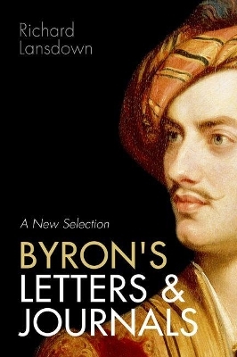 Byron's Letters and Journals - 