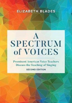 A Spectrum of Voices - Elizabeth L. Blades