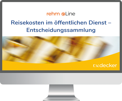 Reisekosten im öffentlichen Dienst Entscheidungssammlung online - 