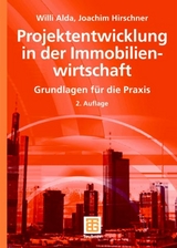 Projektentwicklung in der Immobilienwirtschaft - Willi Alda, Joachim Hirschner