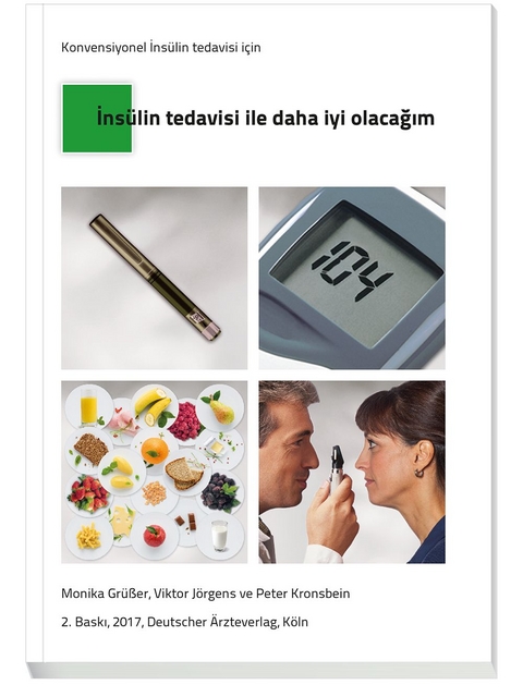 Türkisches Patientenbuch „Therapie mit Insulin“: Insülin tedavisi ile daha iyi olacagim - Monika Grüßer, Viktor Jörgens, Peter Kronsbein