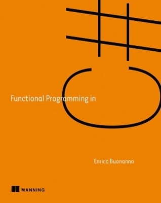Functional Programming in C# - Enrico Buonanno