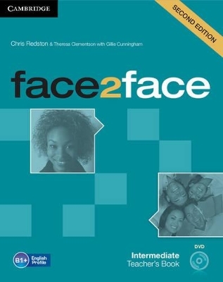 face2face Intermediate Teacher's Book with DVD - Chris Redston, Theresa Clementson