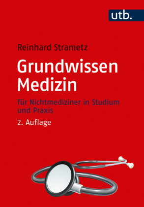 Grundwissen Medizin - Reinhard Strametz