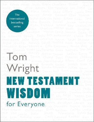 New Testament Wisdom for Everyone - Tom Wright