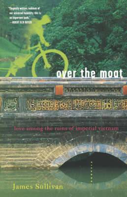 Over the Moat - James Sullivan