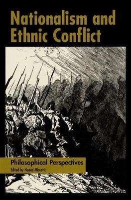 Nationalism and Ethnic Conflict - 
