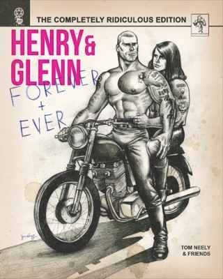 Henry & Glenn Forever & Ever - Tom Neely