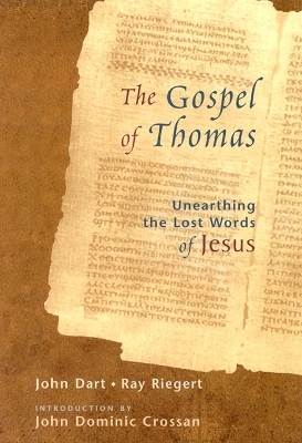 The Gospel of Thomas - John Dart, Ray Riegert