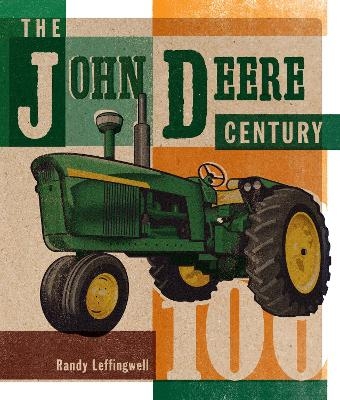 The John Deere Century - Randy Leffingwell