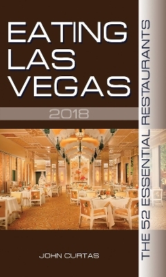 Eating Las Vegas 2018 - John Curtas