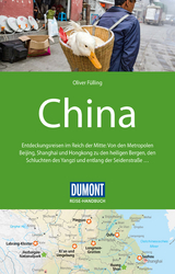 DuMont Reise-Handbuch Reiseführer China - Oliver Fülling