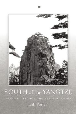 South of the Yangtze - Bill Porter