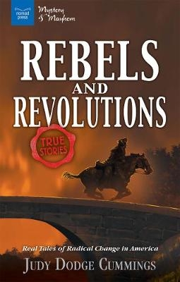 Rebels and Revolutions - Judy Dodge Cummings
