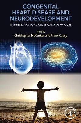 Congenital Heart Disease and Neurodevelopment - 