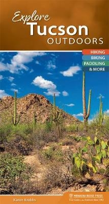 Explore Tucson Outdoors - Karen Krebbs