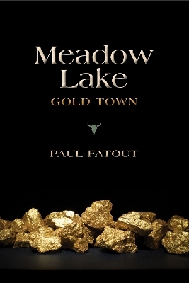 Meadow Lake - Paul Fatout