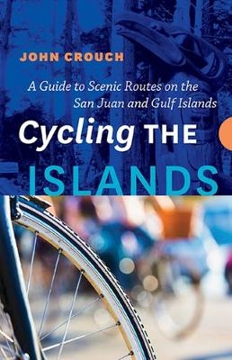 Cycling the Islands - John Crouch