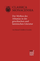 Der Mythos des Athamas in der griechischen und lateinischen Literatur - Manuel Caballero González