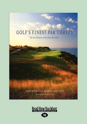 Golf's Finest Par Threes - Michael Bartlett and Tony Roberts