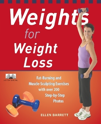 Weights for Weight Loss - Ellen Barrett