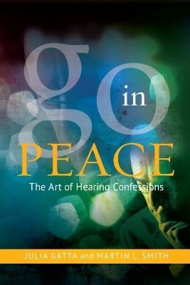 Go In Peace - Martin L. Smith, Julia Gatta