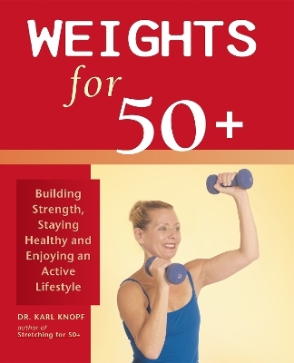 Weights for 50+ - Karl Knopf