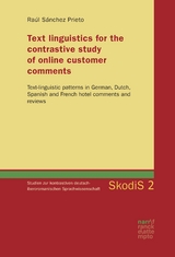 Text linguistics for the contrastive study of online customer comments - Raul Sánchez Prieto