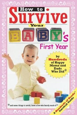 How to Survive Your Baby's First Year - 