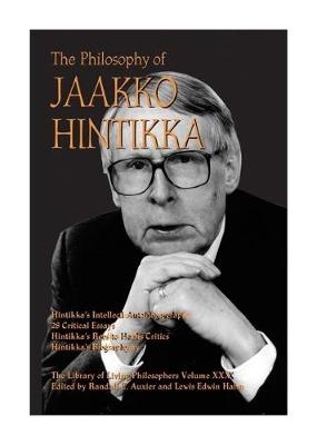 The Philosophy of Jaakko Hintikka - 