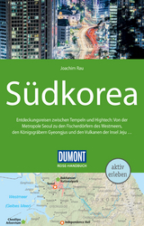 DuMont Reise-Handbuch Reiseführer Südkorea - Joachim Rau