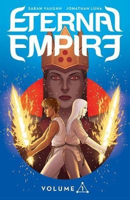 Eternal Empire Volume 1 - Sarah Vaughn, Jonathan Luna
